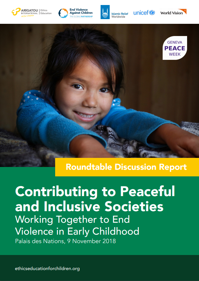 Contributing to Peaceful and Inclusive Societies: Working Together to End Violence in Early Childhood